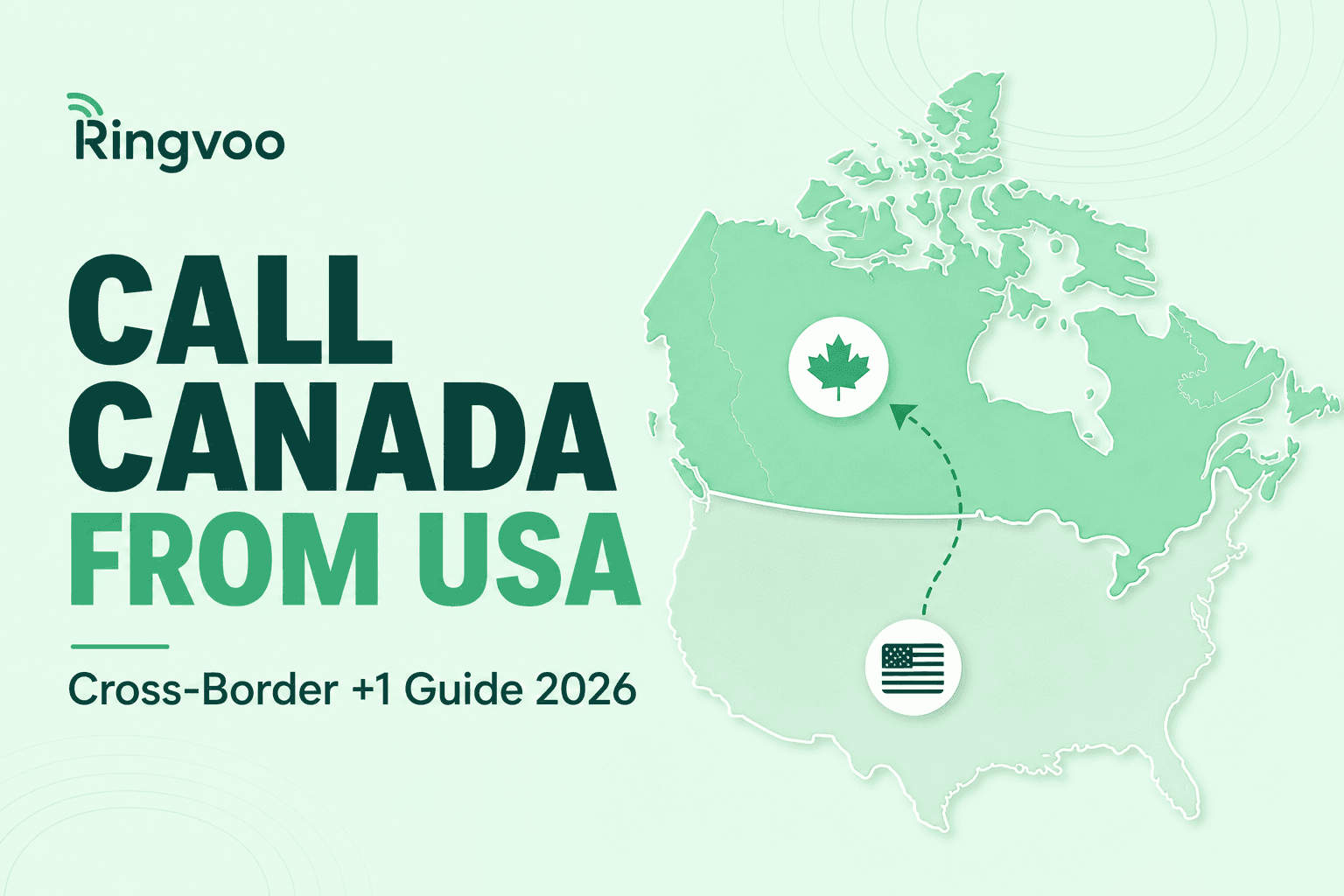 call canada from usa — Ringvoo international calling guide cover illustration